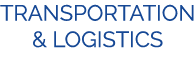 TRANSPORTATION & LOGISTICS